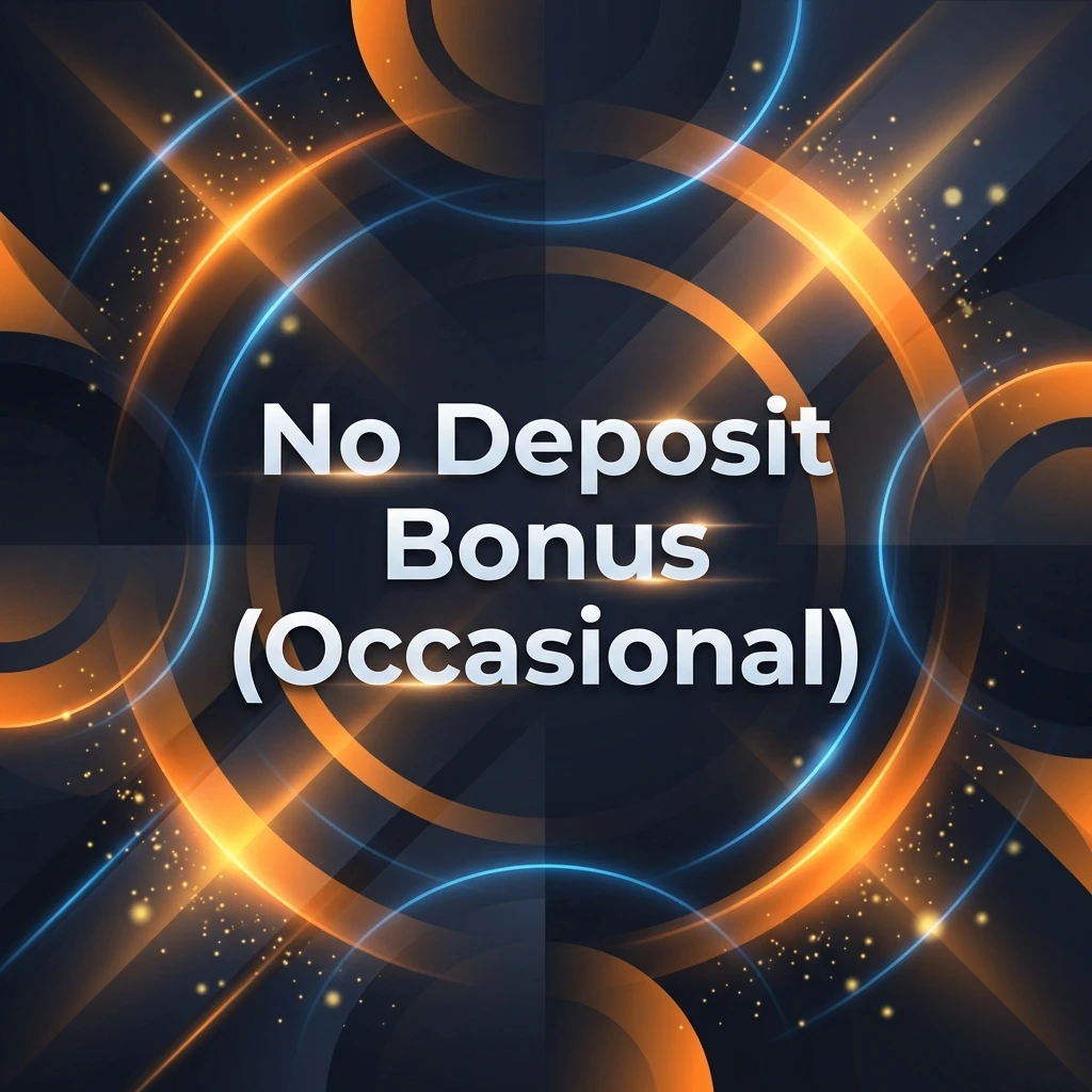 No Deposit Bonus (Occasional)